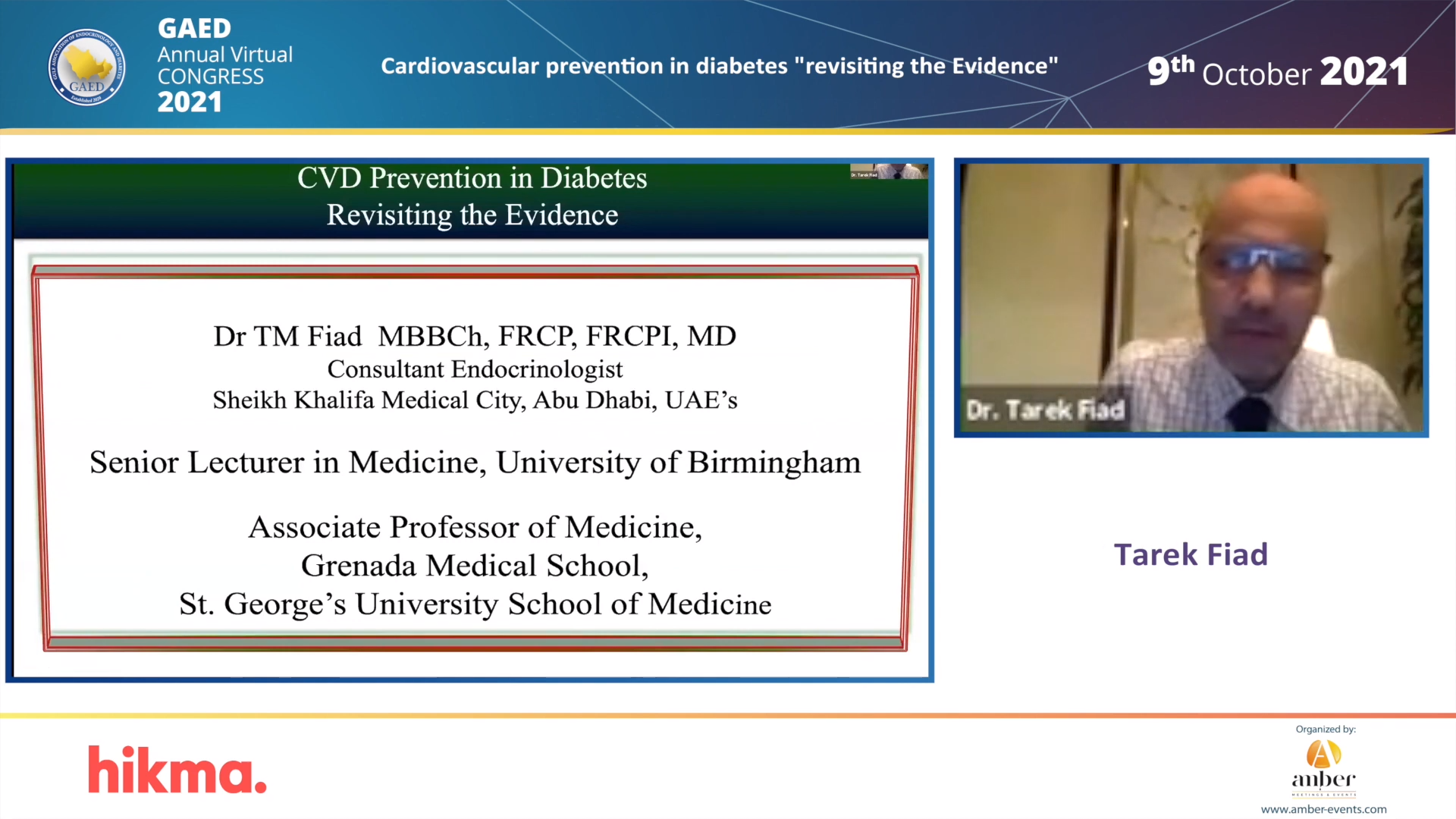 9.10.21 - Day 3, Hikma - Cardiovascular prevention in diabetes revisiting the Evidence